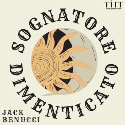 jack benucci sognatore dimenticato