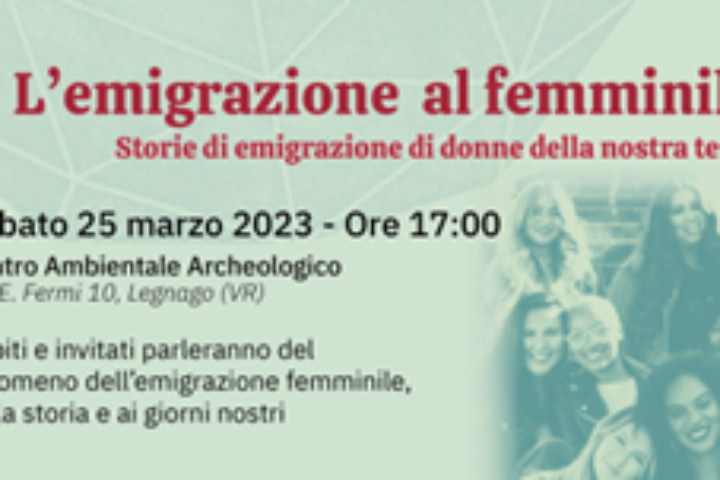 associazione veronesi nel mondo e fondazione fioroni a legnago lemigrazione al femminile. storie di emigrazione dalla nostra terra immagine15