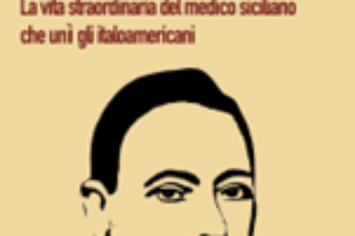 vincenzo sellaro e i figli ditalia in america. la vita straordinaria del medico siciliano che uni gli italoamericani carmelo cutuli immagine8 151x223