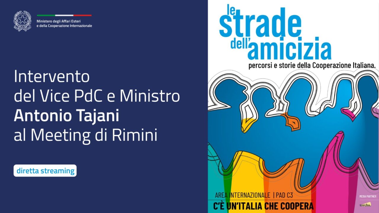 intervento del vice pdc e ministro degli esteri antonio tajani al meeting di rimini