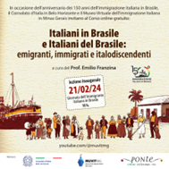 italiani in brasile e italiani del brasile – emigranti immigrati e italo discendenti corso online promosso dal consolato ditalia a belo horizonte immagine5