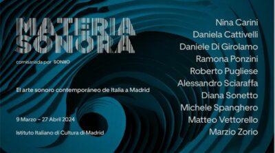 madrid ecco materia sonora mostra sullarte sonora italiana contemporanea