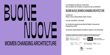 ambasciata ditalia a san jose buone nuove. women changing architecture alla scuola di architettura delluniversita del costa rica 6 novembre 4 dicembre immagine2